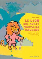 Couverture du livre « Le lion qui avait mauvaise haleine » de Yves Got aux éditions Seuil Jeunesse