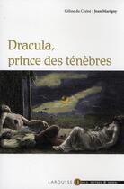 Couverture du livre « Dracula prince des ténèbres » de Du Chene/Marigny aux éditions Larousse