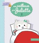 Couverture du livre « Une veilleuse pour Juliette » de Celine Lamour-Crochet et Claire Frossard aux éditions Larousse