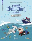 Couverture du livre « Hubert chien-chien à sa mémère : le poireau d'Hercule » de Amelie Laffaiteur et Emmanuel Bergounioux aux éditions Larousse