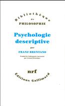 Couverture du livre « Psychologie descriptive » de Franz Brentano aux éditions Gallimard