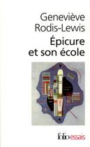 Couverture du livre « Épicure et son école » de Geneviève Rodis-Lewis aux éditions Folio