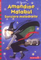Couverture du livre « Amandine malabul sorciere maladroite » de Jill Murphy aux éditions Gallimard-jeunesse