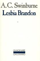 Couverture du livre « Lesbia Brandon » de Swinburne/Margerie aux éditions Gallimard