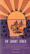 Couverture du livre « Un savant dîner » de John L. Casti aux éditions Flammarion