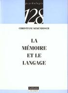 Couverture du livre « La Memoire Et Le Langage » de Kekenboscsh aux éditions Nathan