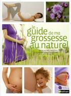 Couverture du livre « Guide de ma grossesse au naturel » de  aux éditions Nathan