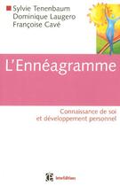 Couverture du livre « L'Enneagramme - 2eme Edition - Connaissance De Soi Et Developpement Personnel » de Tenenbaum/Laugero/Ca aux éditions Intereditions