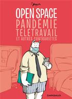 Couverture du livre « Open space, pandémie, télétravail et autres contrariétés » de James aux éditions Dargaud