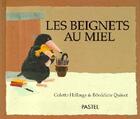 Couverture du livre « Beignets au miel (les) » de Quinet Benedicte / H aux éditions Ecole Des Loisirs