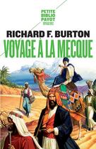 Couverture du livre « Voyage à la Mecque » de Richard F. Burton aux éditions Rivages