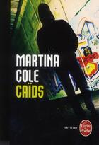 Couverture du livre « Caïds » de Martina Cole aux éditions Le Livre De Poche