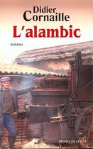 Couverture du livre « L'alambic » de Didier Cornaille aux éditions Presses De La Cite