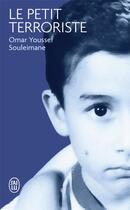 Couverture du livre « Le petit terroriste » de Omar Youssef Souleimane aux éditions J'ai Lu