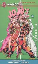 Couverture du livre « Jojo's bizarre adventure Tome 41 : highway star » de Hirohiko Araki aux éditions J'ai Lu