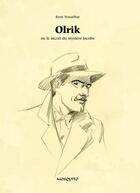 Couverture du livre « Olrik ; ou le secret du mystère Jacobs » de René Nouailhat aux éditions Mosquito