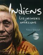 Couverture du livre « Indiens premiers américains » de Fabrice Delsahut aux éditions Timee