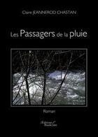 Couverture du livre « Les passagers de la pluie » de Jeannerod Claire aux éditions Baudelaire