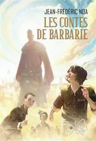 Couverture du livre « Les contes de barbarie » de Jean-Frederic Noa aux éditions Voy'el