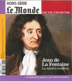 Couverture du livre « Le monde hs une vie/une oeuvre n 38 jean de la fontaine - mai 2018 » de  aux éditions Le Monde Hors-serie