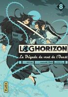 Couverture du livre « Log horizon - la Brigade du vent de l'Ouest Tome 8 » de Mamare Tono et Koyuki aux éditions Kana