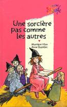 Couverture du livre « Une sorcière pas comme les autres » de Anne Bozellec et Monique Hion aux éditions Rageot