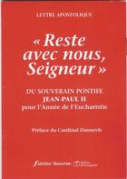 Couverture du livre « Reste avec nous Seigneur » de Jean-Paul Ii aux éditions Salvator