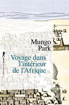 Couverture du livre « Voyage dans l'intérieur de l'Afrique » de Mungo Park aux éditions La Decouverte