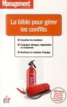 Couverture du livre « La bible pour gérer les conflits » de  aux éditions Esf