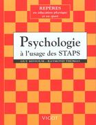 Couverture du livre « Psychologie à l'usage des APS » de Guy Missoum et Raymond Thomas aux éditions Vigot