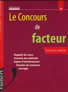 Couverture du livre « Le Concours De Facteur ; Concours Externe » de Edgar Nguyen aux éditions Vuibert