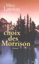 Couverture du livre « Le choix des morrison » de Mary Lawson aux éditions Belfond