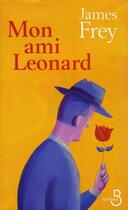 Couverture du livre « Mon ami Leonard » de James Frey aux éditions Belfond