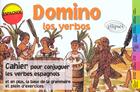 Couverture du livre « Domino los verbos ; cahier pour conjuguer les verbes espagnols la base de grammaire plein d'exercices » de David Chappard aux éditions Ellipses