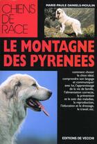 Couverture du livre « Le montagne des Pyrénées » de Marie-Paule Daniels-Moulin aux éditions De Vecchi
