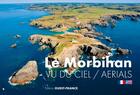 Couverture du livre « Morbihan vu du ciel » de David Aguilar aux éditions Ouest France