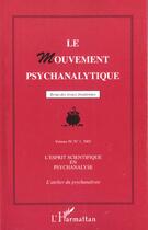 Couverture du livre « L'esprit scientifique en psychanalyse - vol07 - l'atelier du psychanalyste - vol. iv, 1 » de  aux éditions L'harmattan