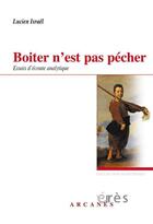 Couverture du livre « Boiter n'est pas pécher ; essai d'écoute analytique » de Lucien Israel aux éditions Eres