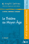Couverture du livre « Le théâtre au Moyen Age » de Armand Strubel aux éditions Breal