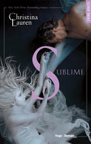 Couverture du livre « Sublime (Extrait offert) » de Christina Lauren aux éditions Hugo Roman New Way