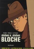 Couverture du livre « Jérôme K. Jérôme Bloche : Intégrale vol.1 : Tomes 1 à 3 » de Pierre Makyo et Alain Dodier et Serge Le Tendre aux éditions Dupuis