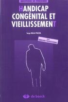 Couverture du livre « Handicap congenital et vieillissement » de Serge Dalla Piazza aux éditions De Boeck Superieur