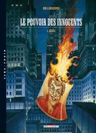 Couverture du livre « Le pouvoir des innocents - cycle 1 Tome 4 : Jessica » de Laurent Hirn et Luc Brunschwig aux éditions Delcourt