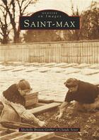 Couverture du livre « Saint-Max » de Michele Breton-Gerber et Claude Seyer aux éditions Editions Sutton