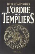 Couverture du livre « L ordre des templiers » de Charpentier J aux éditions Tallandier