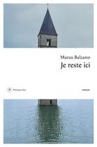 Couverture du livre « Je reste ici » de Marco Balzano aux éditions Philippe Rey