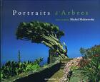 Couverture du livre « Portraits d'arbres » de Michel Maliarevsky aux éditions Acanthe