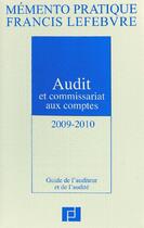 Couverture du livre « Mémento pratique : mémento audit et commissariat aux comptes 2009/2010 » de A. Mercier et P. Merle aux éditions Lefebvre