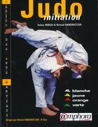 Couverture du livre « Judo initiation » de Roland Habersetzer aux éditions Amphora