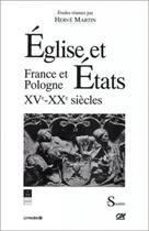 Couverture du livre « Église et Etats : France et Pologne XVe XXe siècles » de  aux éditions Pu De Rennes